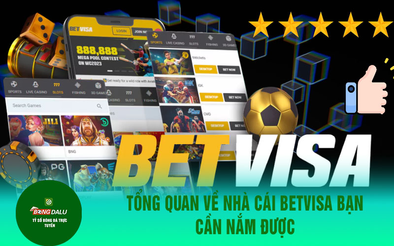 betvisaa Tổng Quan Về Nhà Cái Betvisa bạn cần nắm được